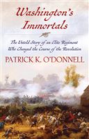 Author’s talk - Washington’s Immortals: The Untold Story of an Elite Regiment Who Changed the Course