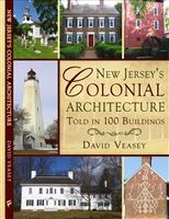 Celebrating Washington’s Birthday: NJ Colonial Architecture 