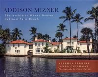 Book Signing & Lecture on Addison Mizner