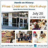 Hands on History: Free Children's Workshop @ Santa Monica History Museum