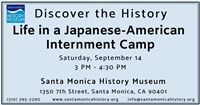 Discover the History: Life in a Japanese-American Internment Camp