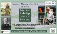In celebration of Irish-American History Month Come enjoy an afternoon of Tea and Irish Soda Bread A