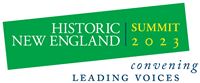 Historic New England 2023 Summit