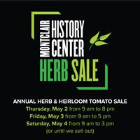Montclair History Center Annual Herb & Heirloom Tomato Sale