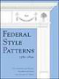 Federal Style Patterns 1780-1820: Interior Architectural Trim and Fences With CD-ROM