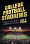 College Football Stadiums : An Illustrated Guide to NCAA Division I-A