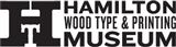 History Keeps Two Rivers on the Map: Smart Stewardship for Internationally Known Hamilton Wood Types & Printing Museum