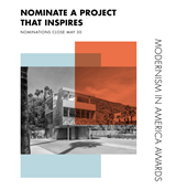 Now Accepting Nominations for the Modernism in America Awards