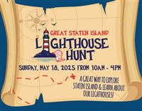 Great Staten Island Lighthouse Hunt is On....Explore Staten Island and Learn about Our Lighthouses o