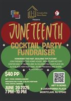 Friends of the Howe House Juneteenth Cocktail Party Fundraiser