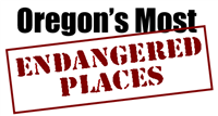 Announcement of Oregon’s Most Endangered Places
