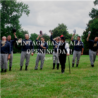 Vintage Base Ball: Opening Day!