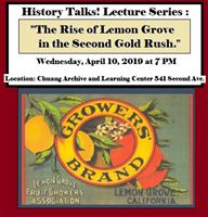 History Talks! The Rise of Lemon Grove in the Second Gold Rush