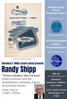Rosemary P. Miller Lecture Series Presents: Randy Shipp "Press a Button, Get a House"