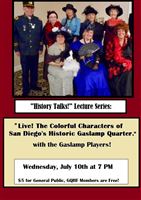 “Live! The Colorful Characters of San Diego’s Historic Gaslamp Quarter!”