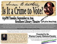 Susan B. Anthony: Is It a Crime to Vote?
