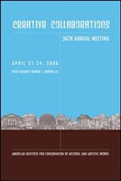 American Institute for Conservation of Historic and Artistic Works (AIC) 36th Annual Meeting