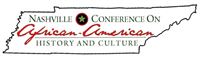 40th Annual Nashville Conference on African American History and Culture