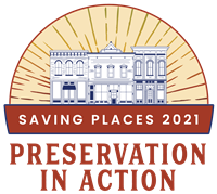 Saving Places 2021: Preservation in Action