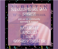 Shakespeare Day Soirée (Goshen Theater)