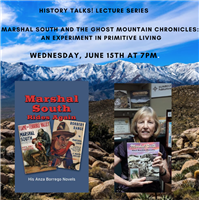 Marshal South and the Ghost Mountain Chronicles: An Experiment in Primitive Living