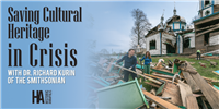 Saving Cultural Heritage in Crisis with the Smithsonian's Dr. Richard Kurin