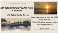 San Diego’s Sunset Cliffs Park • A History