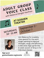 Adult Group Voice Classes at Goshen Theater