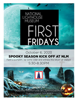 First Friday at The National Lighthouse Museum: Spooky Kick Off
