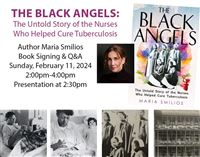The Black Angels: The Untold Story of the Nurses Who Helped Cure Tuberculosis