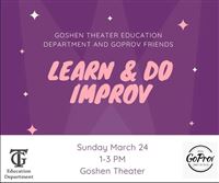 Adult Improv: Learn & Do Improv @ Goshen Theater
