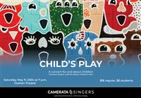 Camerata Singers: Child's Play @ Goshen Theater