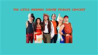 The Little Mermen Disney Tribute @ Goshen Theater