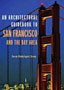 An Architectural Guidebook to San Francisco and the Bay Area