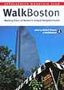 WalkBoston: Walking Tours of Boston's Unique Neighborhoods