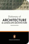 The Penguin Dictionary of Architecture and Landscape Architecture: Fifth Edition