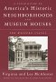 A Field Guide to America's Historic Neighborhoods and Museum Houses: The Western States