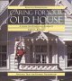 Caring for Your Old House