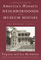 A Field Guide to America's Historic Neighborhoods and Museum Houses: The Western