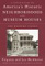 A Field Guide to America's Historic Neighborhoods and Museum Houses: The Western