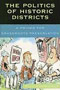 The Politics of Historic Districts: A Primer for Grassroots Preservation